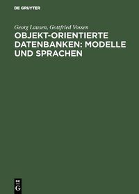 Produktbild: Objekt-orientierte Datenbanken: Modelle und Sprachen