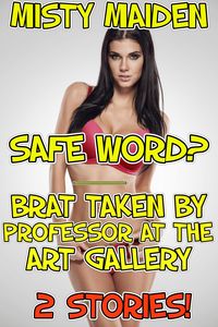 Produktbild: Safe word?/Brat taken by professor at the art gallery