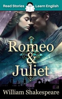 Produktbild: Romeo and Juliet: CEFR level A1+ (ELT Graded Reader)