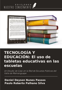 Produktbild: TECNOLOG&Iacute;A Y EDUCACI&Oacute;N: El uso de tabletas educativas en las escuelas