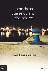 Produktbild: La noche en que se odiaron dos colores