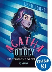 Produktbild: Agatha Oddly (Band 1) - Das Verbrechen wartet nicht