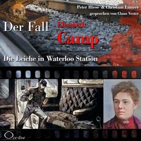 Produktbild: Die Leiche in Waterloo Station - Der Fall Elisabeth Camp
