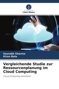 Produktbild: Vergleichende Studie zur Ressourcenplanung im Cloud Computing