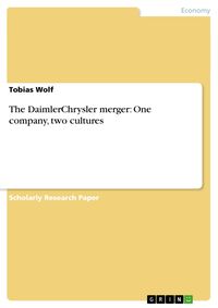 Bild vom Artikel The DaimlerChrysler merger: One company, two cultures vom Autor Tobias Wolf
