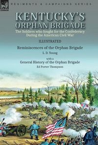 Produktbild: Kentucky's Orphan Brigade