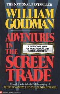 Bild vom Artikel Adventures in the Screen Trade: A Personal View of Hollywood and Screenwriting vom Autor William Goldman