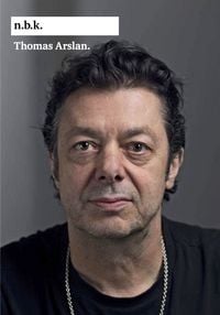 Produktbild: N.b.k. Ausstellungen Bd. 29 = Thomas Arslan