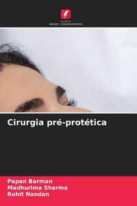 Produktbild: Cirurgia pr&eacute;-prot&eacute;tica