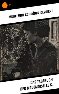 Produktbild: Das Tagebuch der Mademoiselle S.