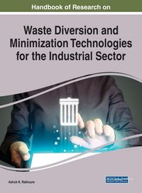 Produktbild: Handbook of Research on Waste Diversion and Minimization Technologies for the Industrial Sector
