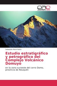 Produktbild: Estudio estratigr&aacute;fico y petrogr&aacute;fico del Complejo Volc&aacute;nico Domuyo