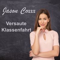 Produktbild: Versaute Klassenfahrt