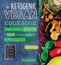 Produktbild: The Ketogenic Vegan Cookbook