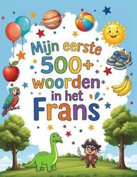 Produktbild: Mijn eerste 500+ woorden in het Frans