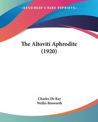 Produktbild: The Altoviti Aphrodite (1920)