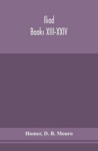 Produktbild: Iliad; Books Xiii-Xxiv