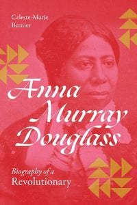 Produktbild: Anna Murray Douglass