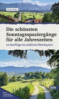 Produktbild: Die sch&ouml;nsten Sonntagsspazierg&auml;nge f&uuml;r alle Jahreszeiten