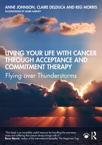 Produktbild: Living Your Life with Cancer Through Acceptance and Commitment Therapy