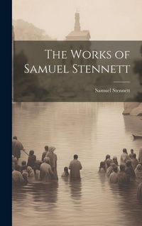 Produktbild: The Works of Samuel Stennett