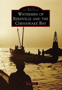 Produktbild: Watermen of Reedville and the Chesapeake Bay