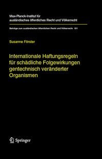 Produktbild: Internationale Haftungsregeln f&uuml;r sch&auml;dliche Folgewirkungen gentechnisch ver&auml;nderter Organismen