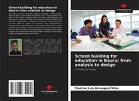 Produktbild: School building for education in Bauru: from analysis to design