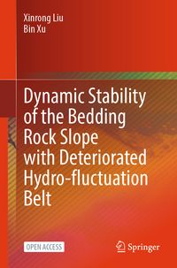 Produktbild: Dynamic Stability of the Bedding Rock Slope with Deteriorated Hydro-fluctuation Belt