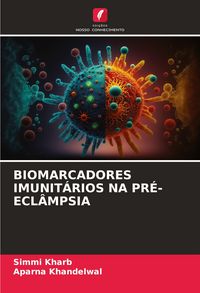 Produktbild: Biomarcadores Imunit&aacute;rios Na Pr&eacute;-Ecl&acirc;mpsia