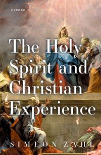 Produktbild: The Holy Spirit and Christian Experience