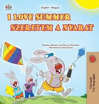 Produktbild: I Love Summer (English Hungarian Bilingual Children's Book)