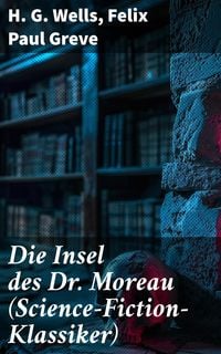 Produktbild: Die Insel des Dr. Moreau (Science-Fiction-Klassiker)