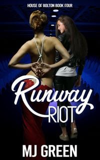 Produktbild: Runway Riot (House of Bolton, #4)