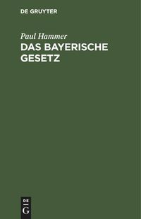 Produktbild: Das bayerische Gesetz