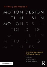 Produktbild: The Theory and Practice of Motion Design