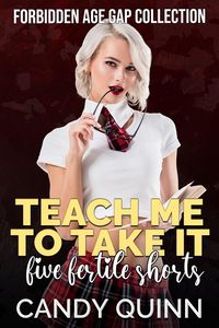 Produktbild: Teach Me to Take It (Five Fertile Shorts)
