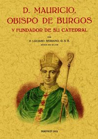 Produktbild: D. Mauricio obispo de Burgos y fundador de su Catedral