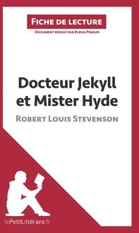 Produktbild: Docteur Jekyll et Mister Hyde de Robert Louis Stevenson (Fiche de lecture)