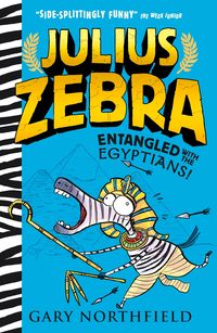 Produktbild: Northfield, G: Julius Zebra: Entangled with the Egyptians!