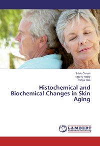 Produktbild: Histochemical and Biochemical Changes in Skin Aging