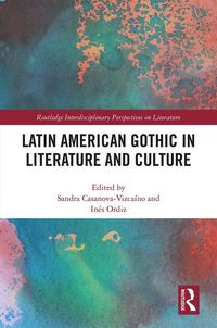Produktbild: Latin American Gothic in Literature and Culture