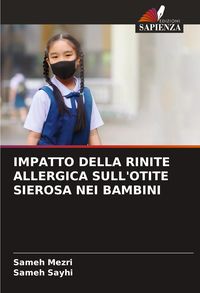 Produktbild: Impatto Della Rinite Allergica Sull'otite Sierosa Nei Bambini