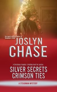 Produktbild: Silver Secrets, Crimson Ties (Steadman Mysteries, #5)
