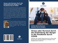 Produktbild: Stress oder Burnout durch die Einbindung der B&uuml;rger in die Pandemie durch COVID