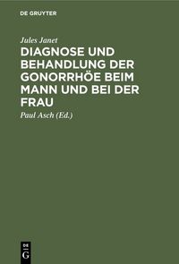 Produktbild: Diagnose und Behandlung der Gonorrh&ouml;e beim Mann und bei der Frau