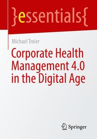 Produktbild: Corporate Health Management 4.0 in the Digital Age