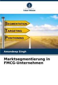 Produktbild: Marktsegmentierung in FMCG-Unternehmen