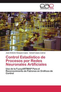Produktbild: Control Estad&iacute;stico de Procesos por Redes Neuronales Artificiales