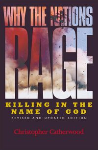 Produktbild: Catherwood, C: Why the Nations Rage